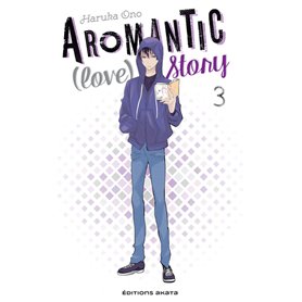 Aromantic (love) story - tome 3