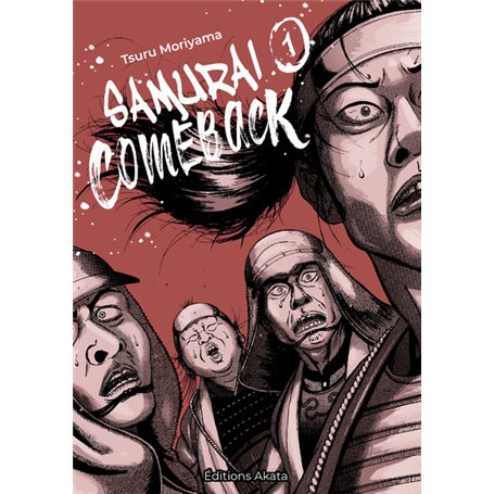 Samurai Comeback - tome 1