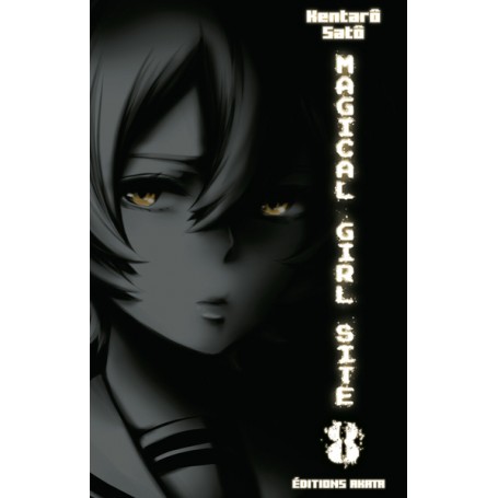 Magical Girl Site - tome 8