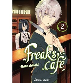 Freaks' Café - tome 2