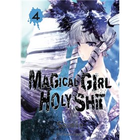 Magical Girl Holy Shit - tome 4