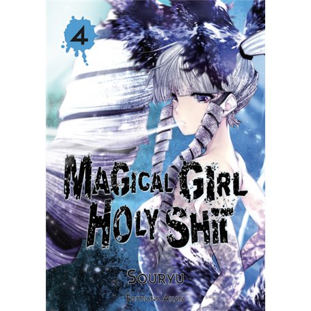 Magical Girl Holy Shit - tome 4