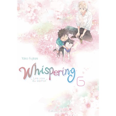 Whispering, les voix du silence - tome 6