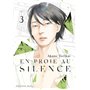 En proie au silence - tome 3