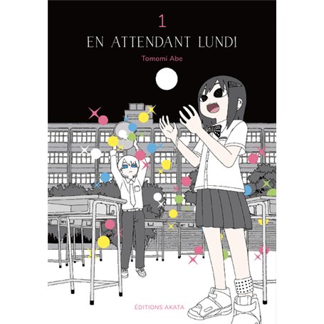 En attendant lundi - tome 1