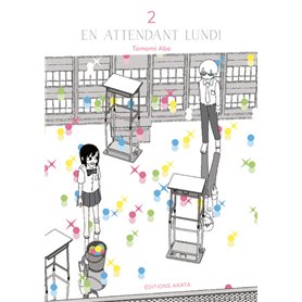 En attendant lundi - Tome 2