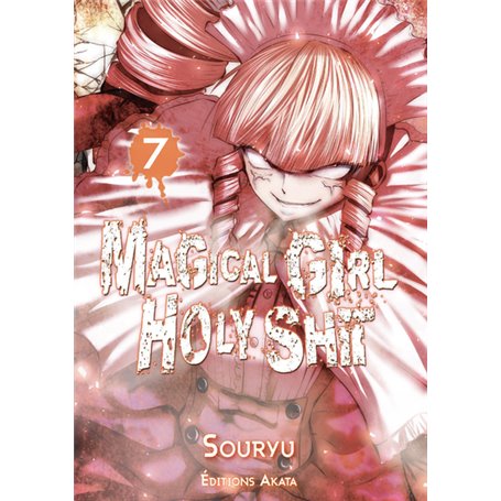 Magical Girl Holy Shit - tome 7