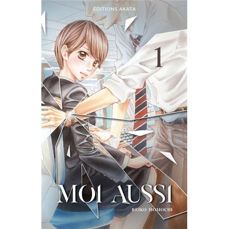 Moi aussi - tome 1