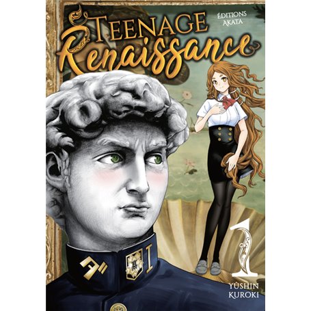 Teenage Renaissance - tome 1