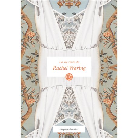 La Vie rêvée de Rachel Waring