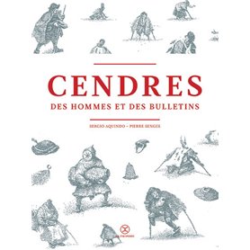 Cendres des hommes et des bulletins