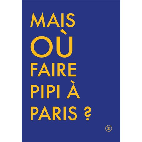 Où faire pipi à paris ?