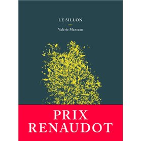 Le sillon - Prix Renaudot 2018