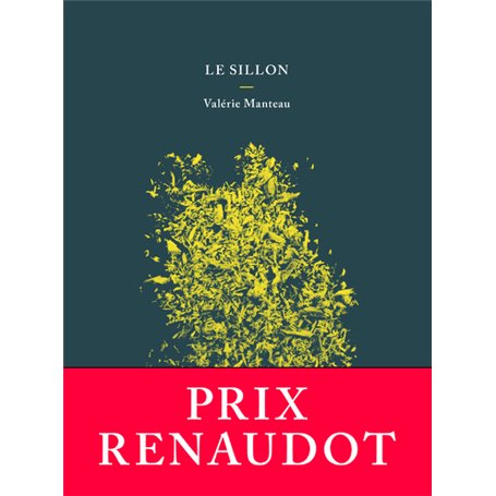 Le sillon - Prix Renaudot 2018