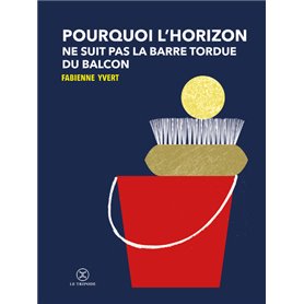 Pourquoi l'horizon ne suit pas la barre tordue du balcon