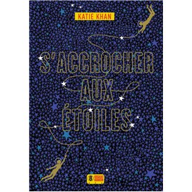 S'accrocher aux étoiles