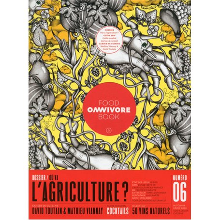 Omnivore Food Book - numéro 6 Où va l'agriculture ?