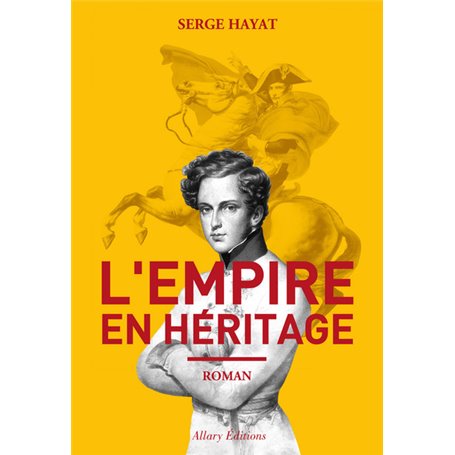 L'Empire en héritage