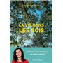 La vie dans les bois