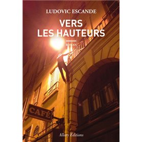 Vers les hauteurs