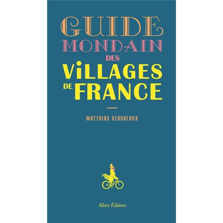 Guide mondain des villages de France