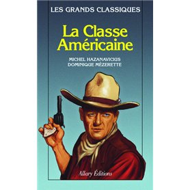 La classe américaine