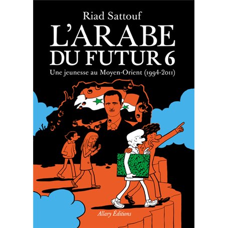 L'Arabe du futur - Volume 6