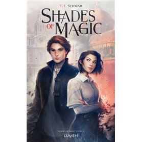 Shades of Magic - tome 1