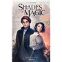 Shades of Magic - tome 1