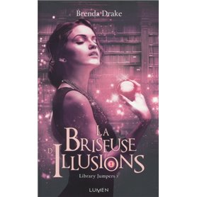 La Briseuse d'Illusions