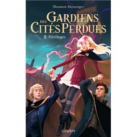 Gardiens des Cités perdues - tome 8 Héritages