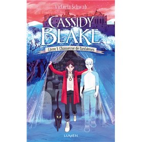 Cassidy Blake - tome 1 Chasseuse de fantômes