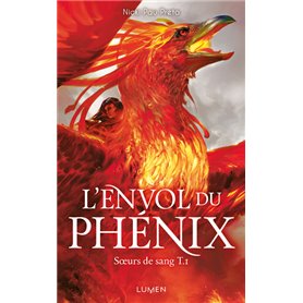 Soeurs de sang - tome 1 L'Envol du phénix