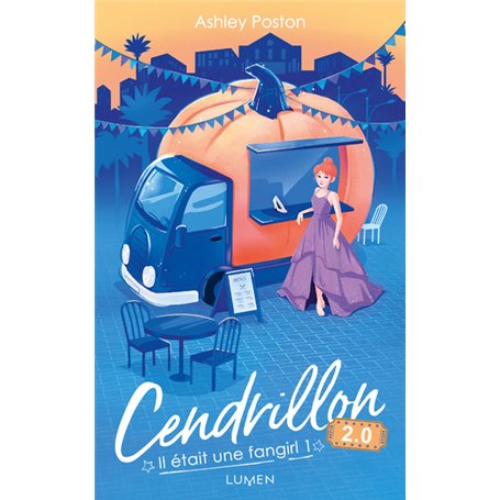 Il était une fangirl - tome 1 Cendrillon 2.0