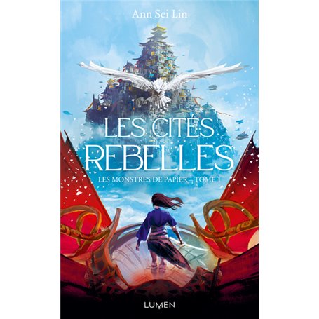 Les Monstres de papier - Tome 1 Les Cités rebelles