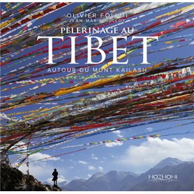 Pélerinage au Tibet - Autour du mont Kailash