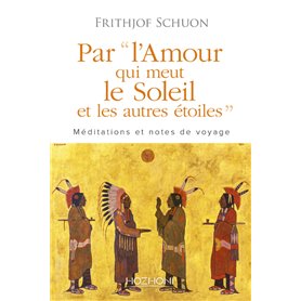 Par l'Amour qui meut le Soleil et les autres etoiles