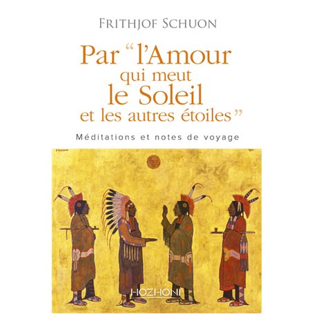 Par l'Amour qui meut le Soleil et les autres etoiles