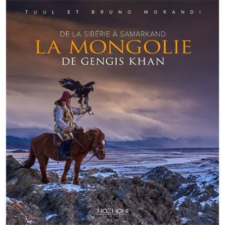 La Mongolie de Gengis Khan