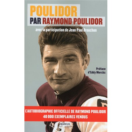 Poulidor par Raymond Poulidor