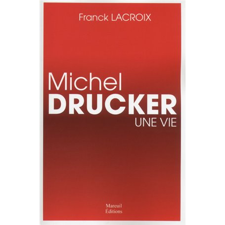 Michel Drucker, Une vie