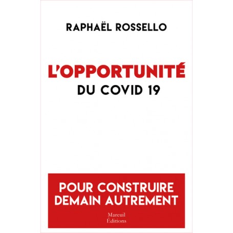 L'opportunité du Covid 19