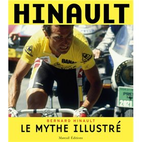 Hinault, le mythe illustré