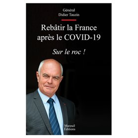 Rebâtir la France après le COVID-19 - Sur le roc !