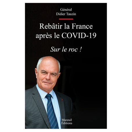 Rebâtir la France après le COVID-19 - Sur le roc !