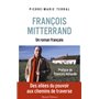 François Mitterrand, un roman français