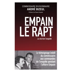 Empain, le rapt - Le récit de l'enquête