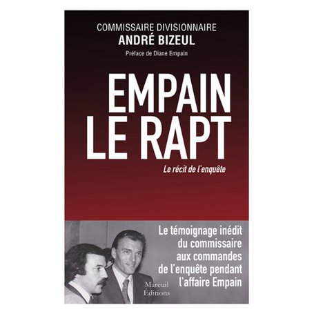 Empain, le rapt - Le récit de l'enquête