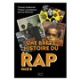 Une brève histoire du rap - Face B