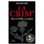 La Crim, qui s'y frotte s'y pique